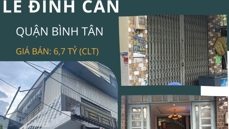 Cơ hội đầu tư đặc biệt – Bán nhà hẻm Lê Đình Cẩn, gần chợ Lê Đình Cẩn